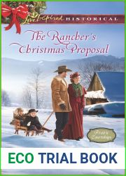 The Rancher|s Christmas Proposal (Prairie Courtships #5)