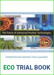 The Future of Advanced Nuclear Technologies: Interdisciplinary Research Team Summaries