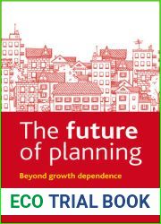 The Future of Planning: Beyond Growth Dependence