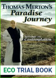 Thomas Merton|s Paradise Journey: Writings on Contemplation