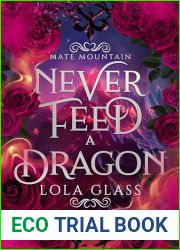Never Feed a Dragon (Mate Mountain Book 3)
