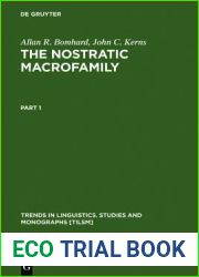 The Nostratic Macrofamily: A Study in Distant Linguistic Relationship (Trends in Linguistics. Studies and Monographs [TiLSM], 74)