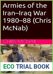 Armies of the Iran-Iraq War 1980-88 (Chris McNab)
