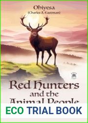 Red Hunters and the Animal People
