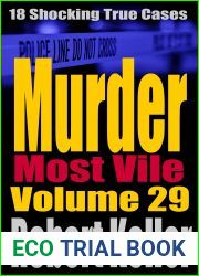Murder Most Vile Volume 29: 18 Shocking True Crime Cases of Murder and Mayhem