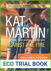 Against the Fire and Outlaw Lawman: A 2-in-1 Collection (Harlequin Bestselling Author Collection)