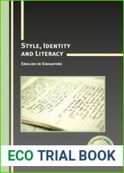 Style, Identity and Literacy: English in Singapore