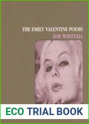 The Emily Valentine Poems