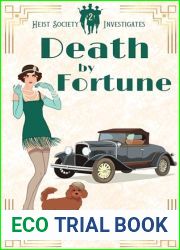 Death by Fortune: 1920s Murder Mystery (Heist Society Investigates Book 2)
