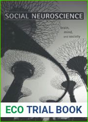Social Neuroscience: Brain, Mind, and Society