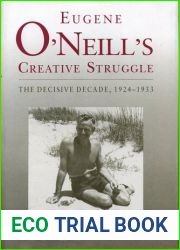Eugene O|Neill|s Creative Struggle by Doris Alexander (1992-04-22)