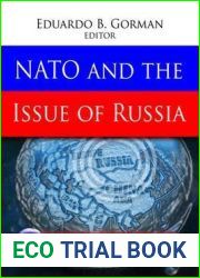 NATO and the Issue of Russia (Russian Political, Economic and Security Issues)