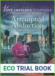 Attempted Abduction (Love Inspired Suspense)
