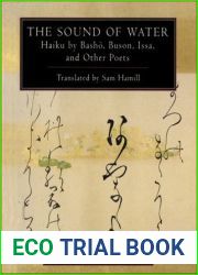 The Sound of Water: Haiku by Basho, Buson, Issa, and Other Poets (Shambhala Centaur Editions)