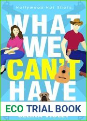 What We Can|t Have: Hollywood Hot Shots