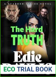The Hard Truth (Scarred #4)