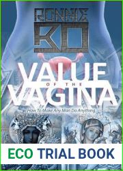 Value of the Vagina: How to Make Any Man Do Anything