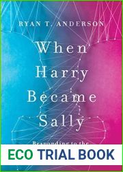When Harry Became Sally: Responding to the Transgender Moment