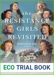 The Resistance Girls Revisited (Resistance Girl, #8)