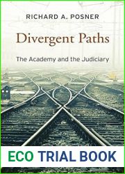 Divergent Paths: The Academy and the Judiciary