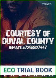 Courtesy Of Duval County (Duval County Felon Book 1)