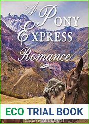 A Pony Express Romance (Wyoming Mountain Tales, #1)