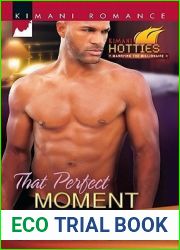 That Perfect Moment (Kimani Hotties)