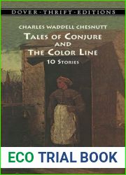 Tales of Conjure and the Color Line : 10 Stories (Dover Thrift Editions) by Charles Waddell Chesnutt published by Dover Publications (1998)