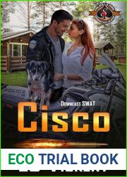 Cisco (Police and Fire: Operation Alpha; Downeast SWAT #6)