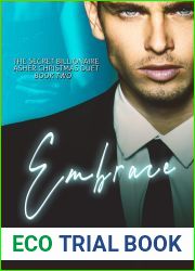 Embrace (The Secret Billionaire Asher Christmas Duet, #2)
