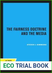 The Fairness Doctrine and the Media