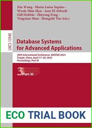 Database Systems for Advanced Applications: 28th International Conference, DASFAA 2023, Tianjin, China, April 17-20, 2023, Proceedings, Part III (Lecture Notes in Computer Science Book 13945)