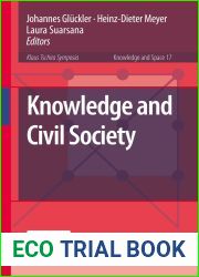 Knowledge and Civil Society (Knowledge and Space Book 17)