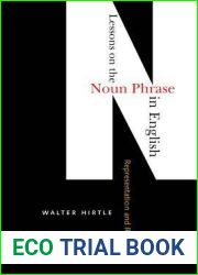 Lessons on the Noun Phrase in English: From Representation to Reference