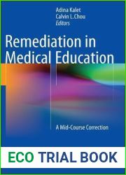 Remediation in Medical Education: A Mid-Course Correction