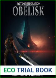 Obelisk - System Integration: A LitRPG Adventure