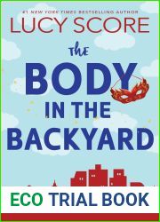 The Body in the Backyard (Riley Thorn, #4)