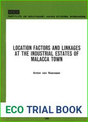 Location Factors and Linkages at the Industrial Estate of Malacca Town