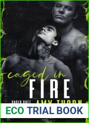Caged in Fire (Caged Duet, #2)
