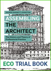 Assembling the Architect: The History and Theory of Professional Practice