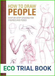 How to Draw People: Step-by-Step Lessons for Figures and Poses