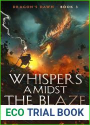 Whispers Amidst the Blaze (Dragon|s Dawn Book 3)