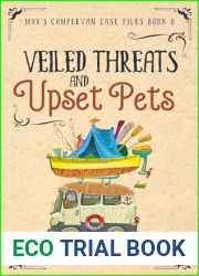 Veiled Threats and Upset Pets (Max|s Campervan Case Files Book 8)