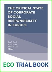 The Critical State of Corporate Social Responsibility in Europe (Critical Studies on Corporate Responsibility, Governance and Sustainability Book 12)