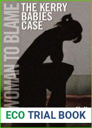 A Woman to Blame: The Kerry Babies Case