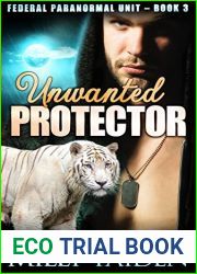 Unwanted Protector (Federal Paranormal Unit, #3)