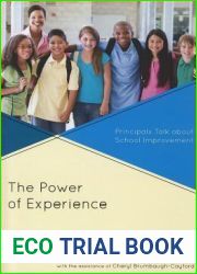 The Power of Experience: Principals Talk about School Improvement
