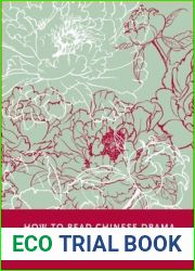 How to Read Chinese Drama: A Guided Anthology (How to Read Chinese Literature)