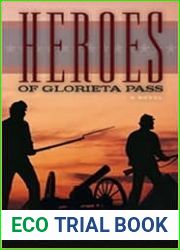 Heroes of Glorieta Pass