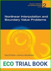 NONLINEAR INTERPOLATION AND BOUNDARY VALUE PROBLEMS (Trends in Abstract and Applied Analysis)